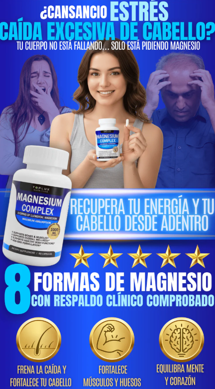 Magnesio complex 8 en 1 - Baja de peso y mejora tu figura💪